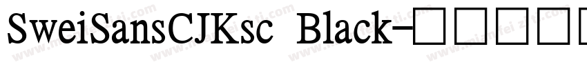 SweiSansCJKsc Black字体转换